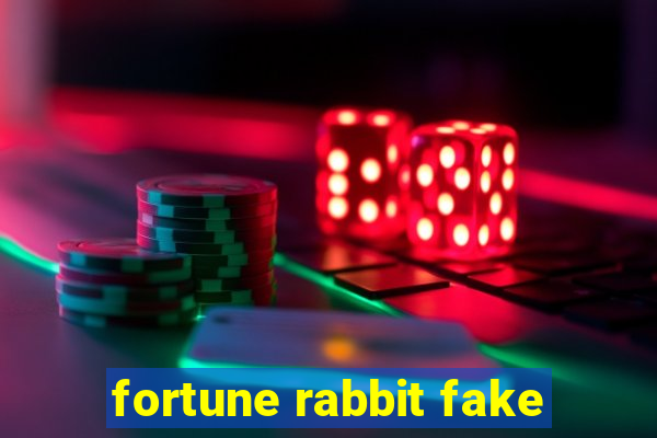 fortune rabbit fake